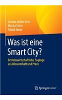Was Ist Eine Smart City?