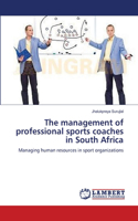 management of professional sports coaches in South Africa