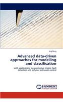 Advanced data-driven approaches for modelling and classification