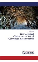 Geotechnical Characterization of Cemented Paste Backfill