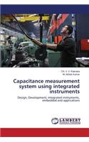 Capacitance measurement system using integrated instruments