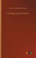 The Beginnings of Libraries