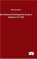 Der Römisch-Karthagische Krieg in Spanien 211-206
