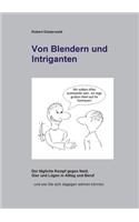 Von Blendern und Intriganten