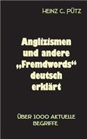 Anglizismen und andere 