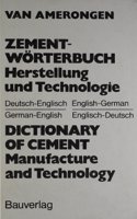 Dictionary Of Cement Manufacture And Technology