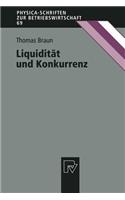 Liquidität und Konkurrenz