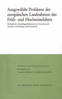 Ausgewahlte Probleme Der Europaischen Landnahmen Des Fruh- Und Hochmittelalters
