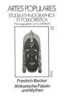 Afrikanische Fabeln und Mythen