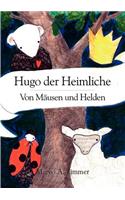 Hugo der Heimliche