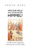Wer zur Hölle will schon in den Himmel?