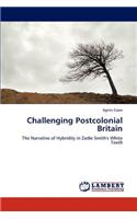 Challenging Postcolonial Britain