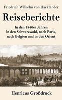 Reiseberichte (Großdruck)