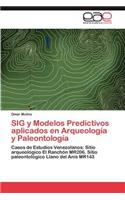 Sig y Modelos Predictivos Aplicados En Arqueologia y Paleontologia