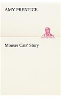 Mouser Cats' Story