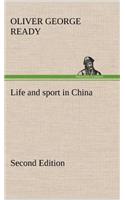 Life and sport in China Second Edition