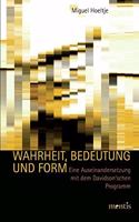 Wahrheit, Bedeutung Und Form