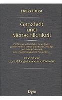 Ganzheit Und Menschlichkeit
