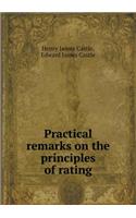 Practical Remarks on the Principles of Rating