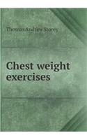 Chest Weight Exercises