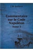 Commentaire Sur Le Code Napoléon Tome 3