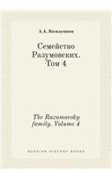 The Razumovsky family. Volume 4