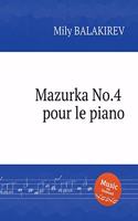 Mazurka No.4 pour le piano. &#1052;&#1072;&#1079;&#1091;&#1088;&#1082;&#1072; No.4 &#1076;&#1083;&#1103; &#1092;&#1086;&#1088;&#1090;&#1077;&#1087;&#1080;&#1072;&#1085;&#1086;