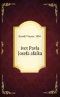 Ivot Pavla Josefa afaika