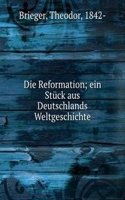 Die Reformation