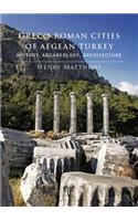 Greco-Roman Cities of Aegean Turkey