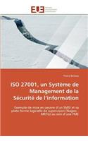 Iso 27001, un système de management de la sécurité de l information