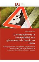 Cartographie de la Susceptibilit� Aux Glissements de Terrain Au Liban