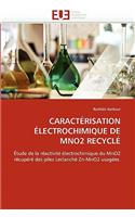 Caract�risation �lectrochimique de Mno2 Recycl�: (Omn.Univ.Europ.)