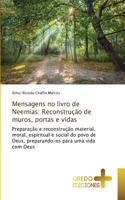 Mensagens no livro de Neemias: Reconstrução de muros, portas e vidas