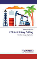 Efficient Rotary Drilling