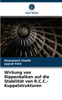 Wirkung von Rippenbalken auf die Stabilität von R.C.C.-Kuppelstrukturen