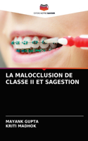 Malocclusion de Classe II Et Sagestion