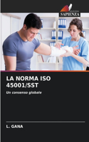 La Norma ISO 45001/Sst