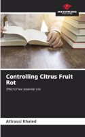 Controlling Citrus Fruit Rot