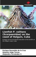 Lionfish P. volitans (Scorpaenidae) on the coast of Holguin, Cuba