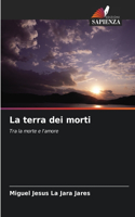 terra dei morti