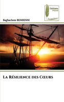 La Résilience des Coeurs