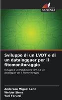 Sviluppo di un LVDT e di un datalogguer per il fitomonitoraggio