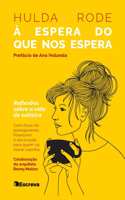 À espera do que nos espera