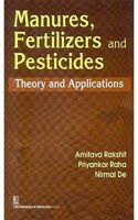Manures, Fertilizers and Pesticides