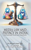 MEDIA LAW AND PRIVACY IN INDIA : Contemporary Issues and Challenges