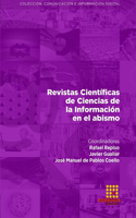 Revistas Científicas de Ciencias de la Información en el abismo