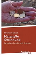 Materielle Gesinnung