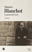 Maurice Blanchot: La pasion del errar
