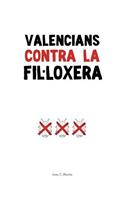 Valencians contra la Fil-loxera